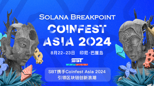 Coinfest Asia 2024盛大开幕,SBT携手开启新篇章